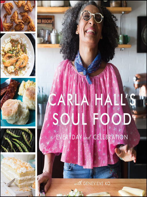 Title details for Carla Hall's Soul Food by Carla Hall - Available